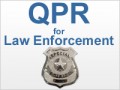 QPR for Law Enforcement